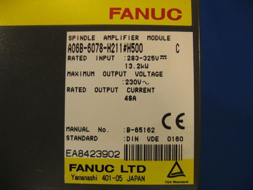 FANUC SPINDLE AMP MOD A06B-6078-H211#H500  w/ 6M WARRANTY CORE CREDIT AVAILABLE