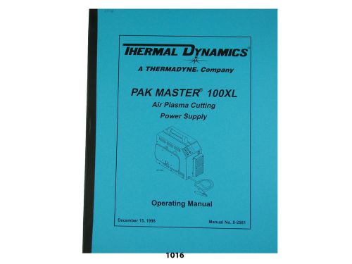 Thermal Dynamics Pakmaster 100 XL Plasma Cutter  Operating Manual *1016