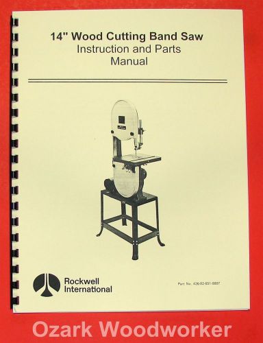 ROCKWELL 14&#034; Wood Band Saw Instruction Parts Manual 0593