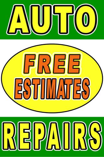 Advertising Business Poster Sign 24&#034;X36&#034; Auto Repairs Free Estimates - Auto Shop