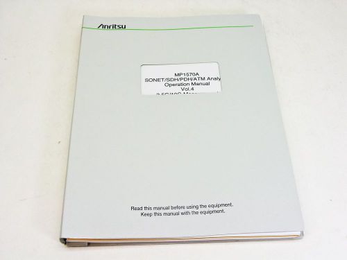 Anritsu Opeartion Manual vol. 4 2e edition MP1570A Sonet/SDH/PDH/ATM Analyzer