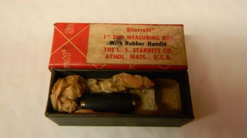 STARRETT 1&#034; END MEASURING ROD WITH RUBBER HANDLE #234A-1