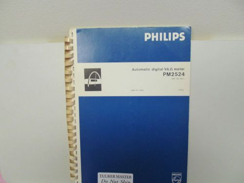 PHILIPS PM2524 DIGITAL MULTIMETER MANUAL/SCHEMATIC, PARTS/BOARD LAYOUTS
