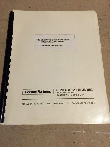 The Contact Buffer Conveyor 3BCS80/100, 3BCD80/100 Operator&#039;s Manual