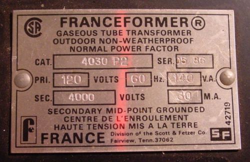 Neon Transformers - France - CAT. NO. 4030P2 - 120V 60Hz 140VA 4000V 30mA - Outd