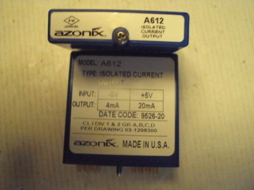 A612 Azonix Isolated Current Output  In -5 to +5V  Out:4-20ma