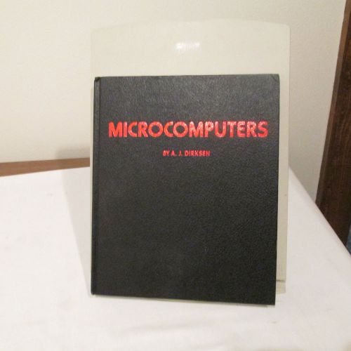 TAB 1406, MICROCOMPUTERS, A.J. DIRKSEN, 1982. 231 PAGES, 21 CHAPTERS, HARDBOUND