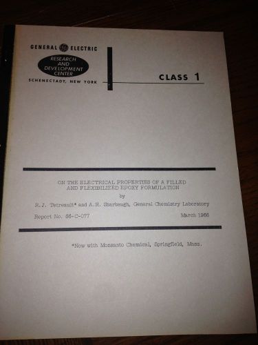 VINTAGE GE RESEARCH REPORT 1966 FLEXIBILIZED EPOXY FORMULATION 22 PGS