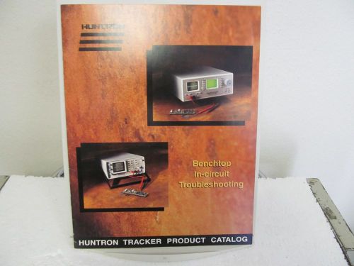 Huntron Tracker Product Catalog featuring Benchtop In-circuit Troubleshooting