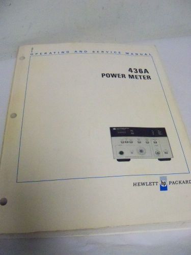 HEWLETT PACKARD 436A POWER METER OPERATING AND SERVICE MANUAL