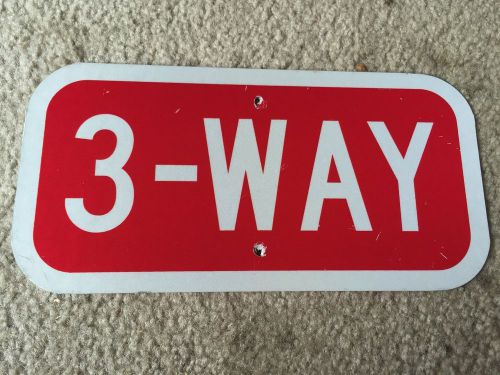 Aluminum 3m reflective 3 way stop sign street road traffic sign 12&#034; x 6&#034; for sale