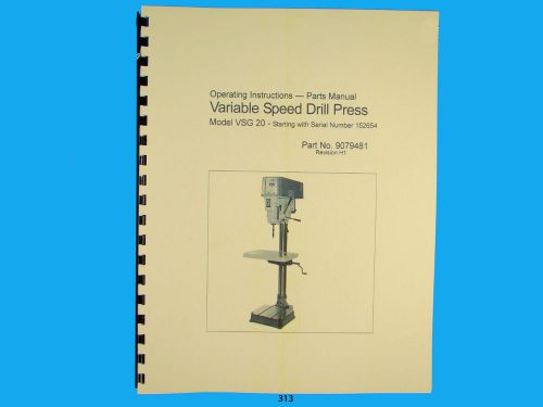 Wilton model vsg-20 variable speed drill press op instruct &amp; parts manual *312 for sale