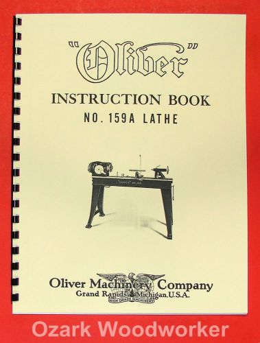 OLIVER 1940&#039;s 159-A 12&#034;  Wood Lathe Operator and Parts Manual 159A 0974