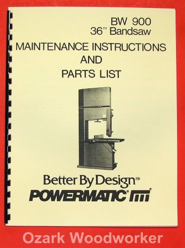 POWERMATIC 900 36-inch Band Saw Operator/Part Manual 0539