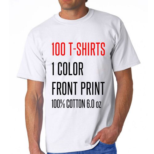 100 T-shirts Screen Print / 100% Cotton