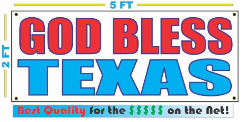 GOD BLESS TEXAS Full Color Banner Sign NEW Best Quality for the $$$ USA
