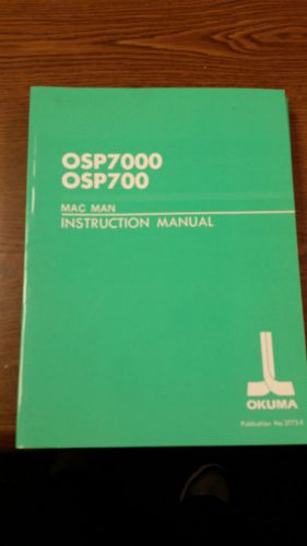 Okuma OSP7000 OSP700 Mac Man Instruction Manual