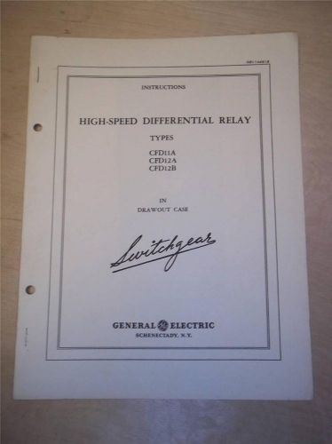 General Electric Manual~High-Speed Differential Relay CFD 11A 12A 12B~Switchgear