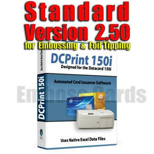 DCPrint STANDARD Card Software DATACARD 150i  275 280 295 430 450