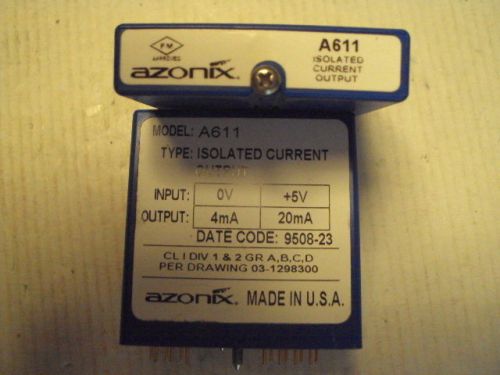 A611 Azonix Isolated Current Output In:0 t0 +5  Out:4-20ma