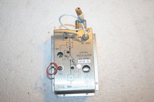 Harris Farinon SD-19361 Local oscillator 2225.4 MHZ.