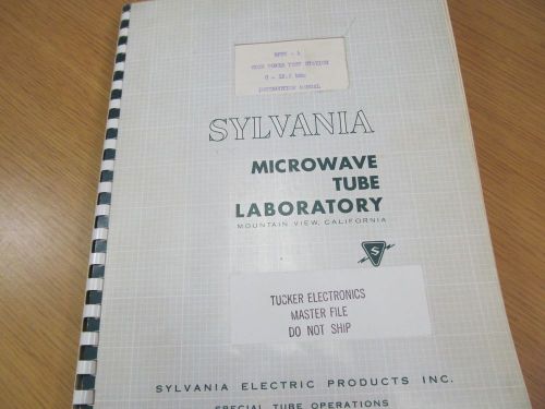 Sylvania HPTS-4  High Power Test Station Instruction Manual w/ Schematics 44549