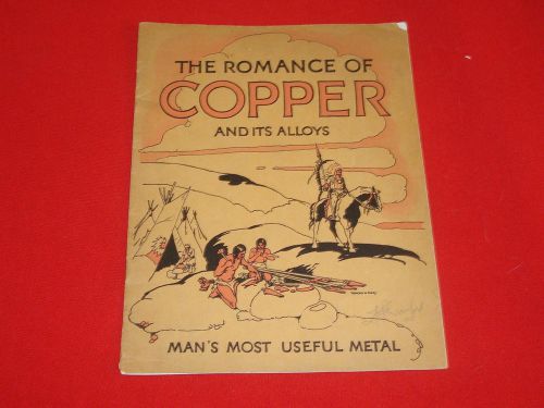 1939 the romance of copper and its alloys by copper &amp; brass research association for sale