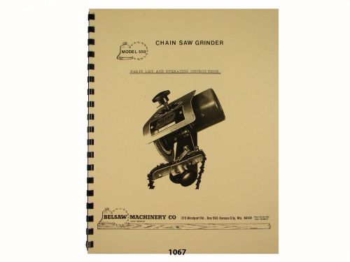 Foley belsaw  model 550 chain saw grinder owners manual * 1067 for sale
