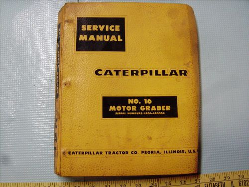 Vintage 1969 Caterpillar Motor Graders # 16 Service Manual 49G1-49G304 nr