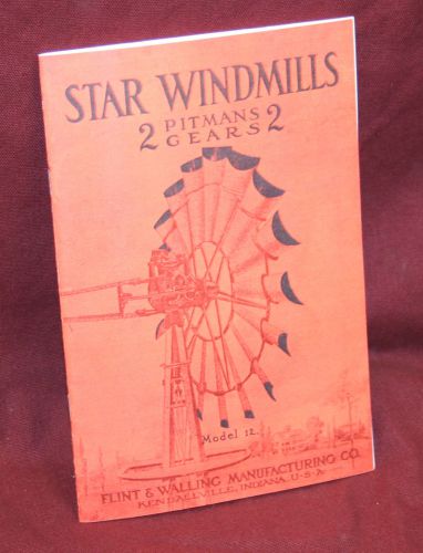 Model 12 Star Windmill Catalog 95 Flint Walling Kendallville IN Farm Book Engine