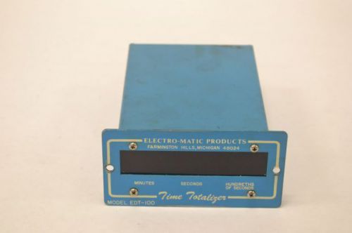 ELECTRO-MATIC EDT-100 TOTALIZER COUNTER MODULE TIMER 120V-AC B216891