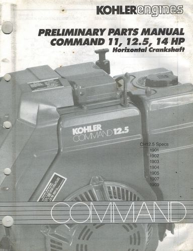Kohler comm 11 12.5 14hp horizontal  crankshaft  engine parts manual for sale