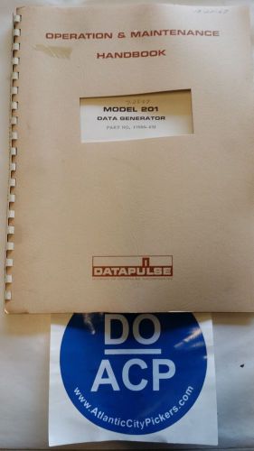 DATAPULSE MODEL 201 DATA GENERATOR OPERATION/MAINTENANCE MANUAL R3S31