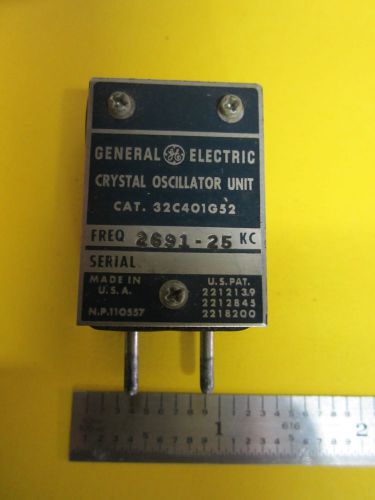 GENERAL ELECTRIC QUARTZ CRYSTAL OSCILLATOR FREQUENCY 2691.25 KC RARE