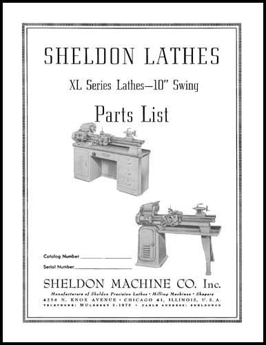 Sheldon 10 inch xl series lathe parts manual for sale