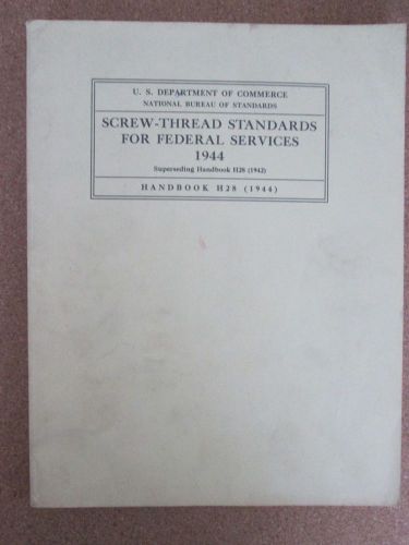U S Dept of Commerce-Screw Thread Standards for Federal Services 1944