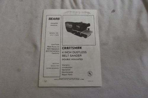 Sears Craftsman 4 Inch Dustless Belt Sander Owners Manual, Model 315.117920