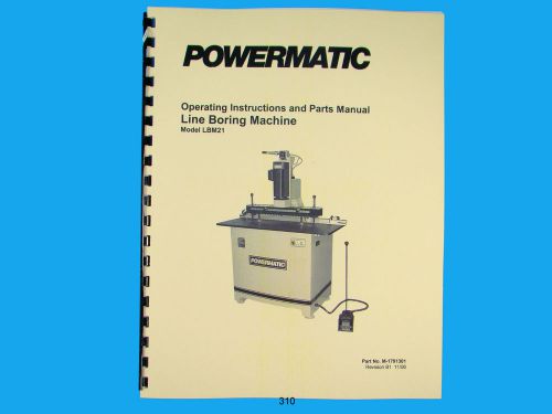 Powermatic Model LBM21 Line Boring Machine Instruction &amp; Parts Manual *310