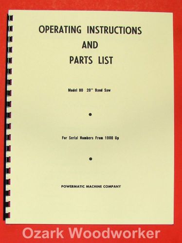 POWERMATIC 80 20&#034; Band Saw Operators Parts  Manual 0537