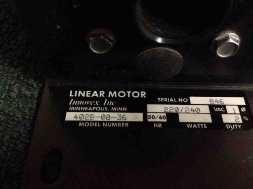 402B-08-36 Innovex Linear Motor 4 1/4&#034;  WITH MOUNT 8&#034; 220/240 VOLT 1 Phase