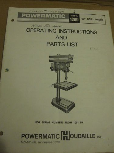 Powermatic 1200 20&#034; Drill Press Operating Manual and Parts List