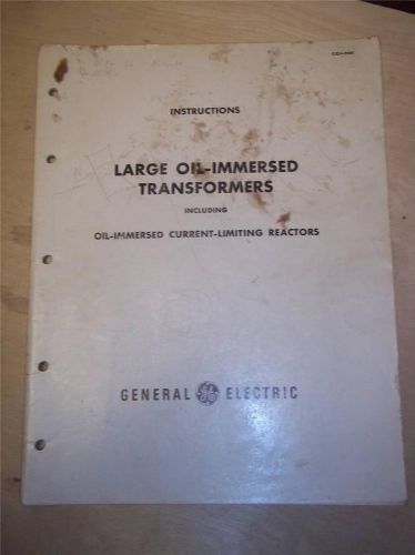Vtg GE General Electric Manual~Large Oil-Immersed Transformers~1949