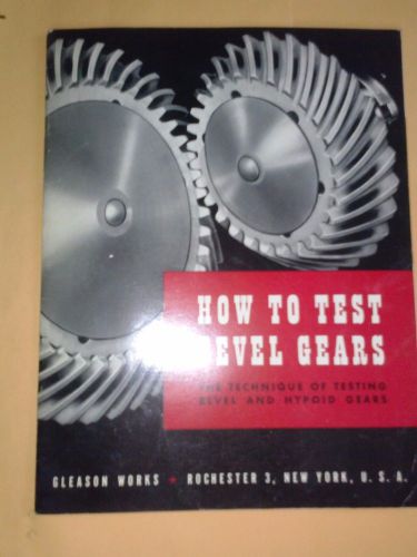 how to test bevel gears manuel gleason works 1955