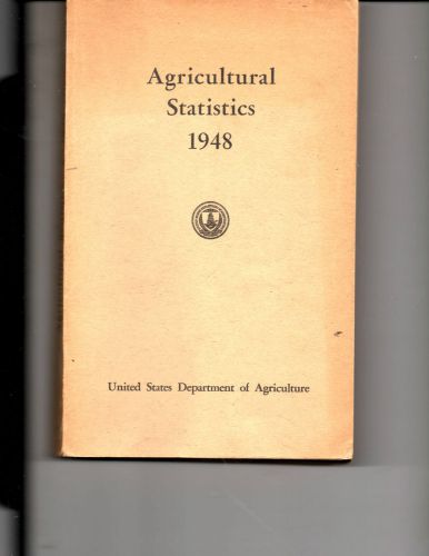 AGRICULTURAL STATISTICS 1948 BOOK-U.S. DEPT. OF AGRICULTURE-PRINTED 1949-RARE