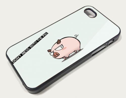Wm4_Dont_Mess_With_The_Pig381 Apple Samsung HTC Case Cover