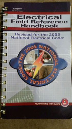 Electrical Feild Reference Handbook (2005, In partnership with NJATC)