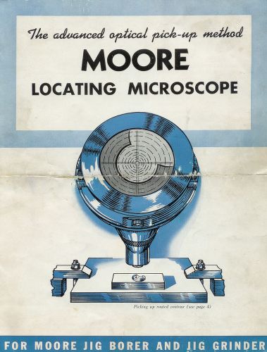 Moore Locating Microscope Owners / Instruction Manual Copy Jig Grinder / Borer