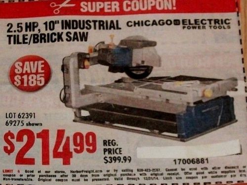 2.5 HP, 10&#034; INDUSTRIAL TILE/BRICK SAW &#034;COUPON ONLY&#034;