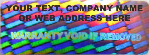 560 Personalised Custom &#034;WARRANTY VOID&#034; Hologram stickers labels 30X10 R3010-1S