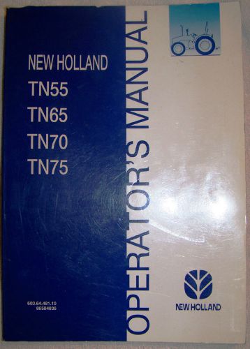 New Holland operators manual TN55, TN65, TN70, TN75 tractors